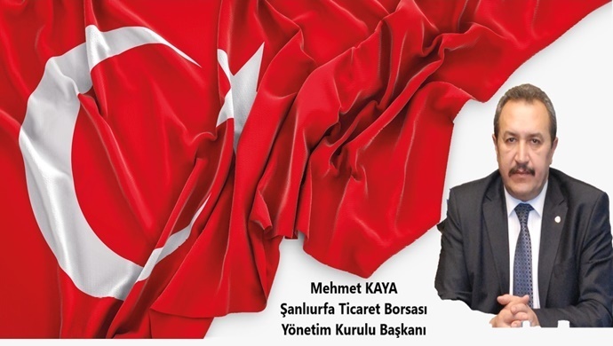 ŞANLIURFA TİCARET BORSASI BAŞKANI MEHMET KAYA`DAN REGAİB KANDİLİ MESAJI